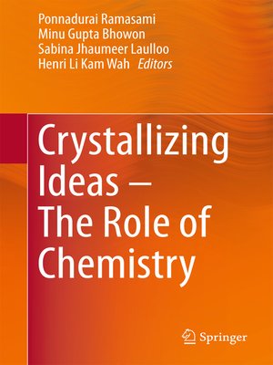 cover image of Crystallizing Ideas – the Role of Chemistry